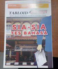 Tabloid lembaga pers mahasiswa institut uin syarif hidayatullah jakarta  : menyuarakan kebebasan, keadilan, dan kejujuran sia-sia tes bahasa tahun 2023