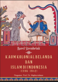 Kaum Kolonial Belanda Dan Islam Di Indonesia [1596-1942]