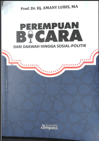 Perempuan Bicara: dari dakwah hIngga sosial-politik